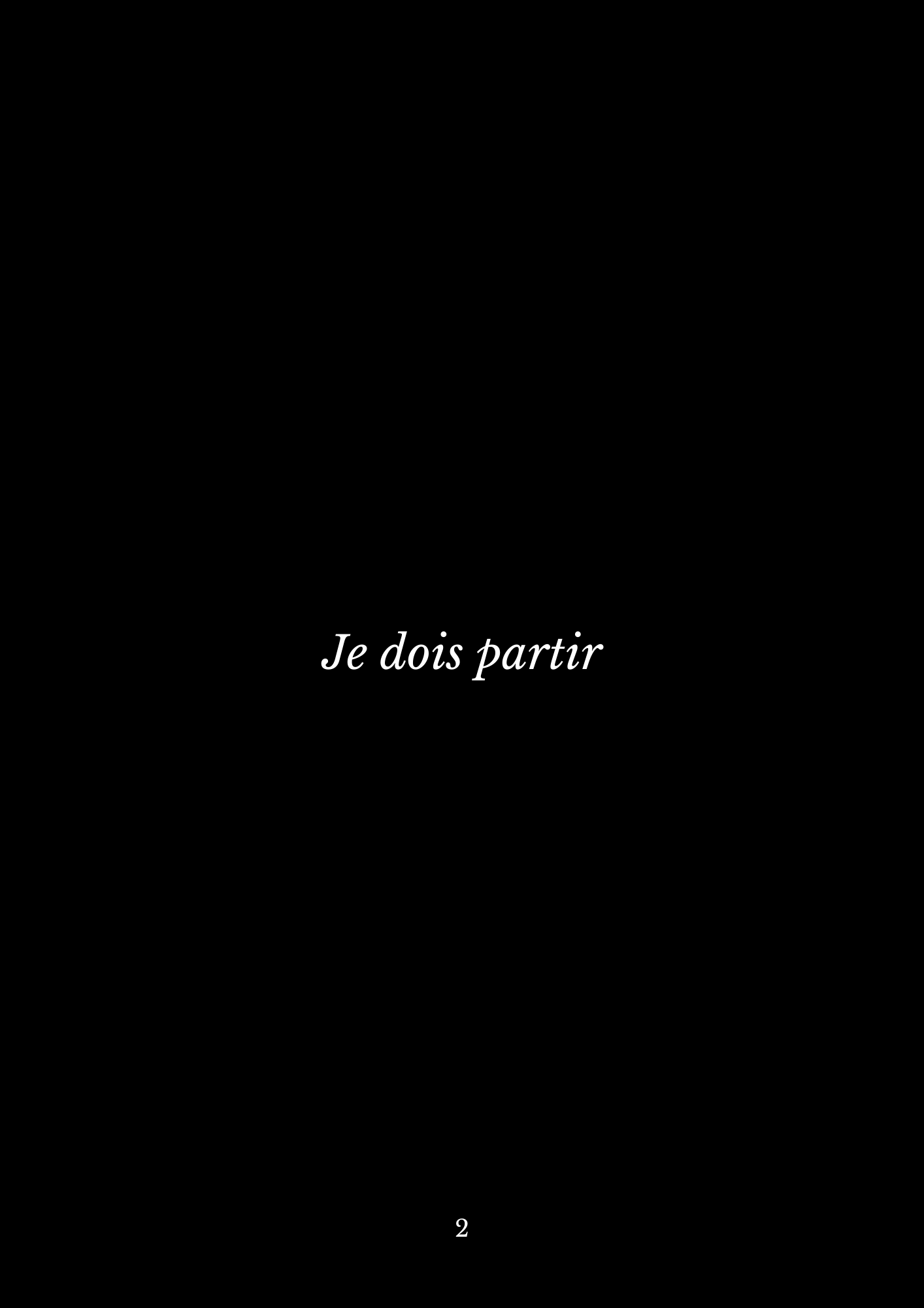 Black background with the title of the short story 'Je dois partir' written in French. Presented in an aesthetic manner.