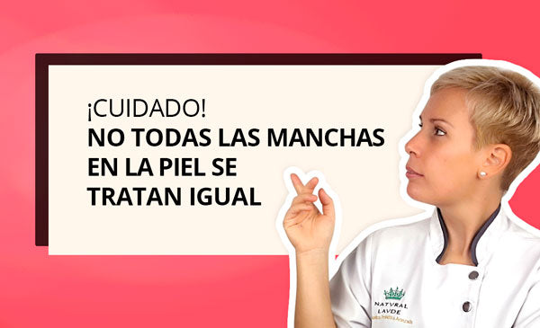 ¡No todas las manchas en la piel se tratan igual!