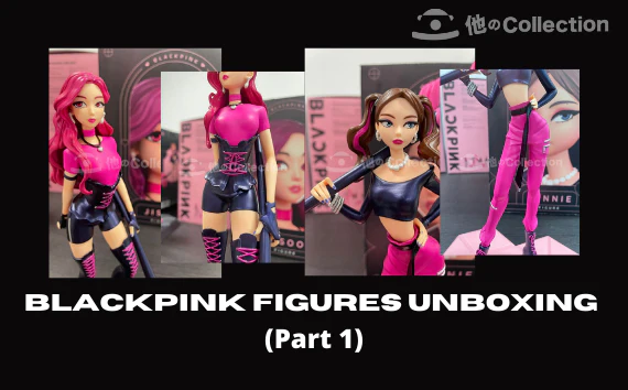 BLACKPINK collectable figure toys are unveiled - Unboxing together wit –  TA-Collection