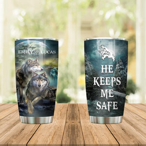Personalized She Keeps Me Wife He Keeps Me Safe Wolf Couple Tumbler Printed QTVQ0707