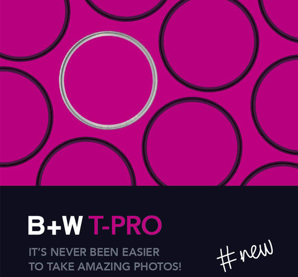 B+W T-Pro Filter