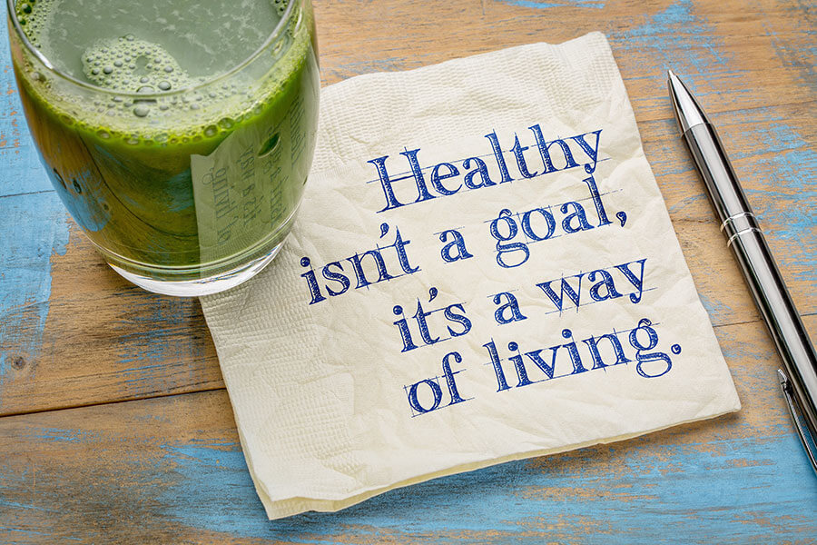 healthy isn't a goal its a way of living