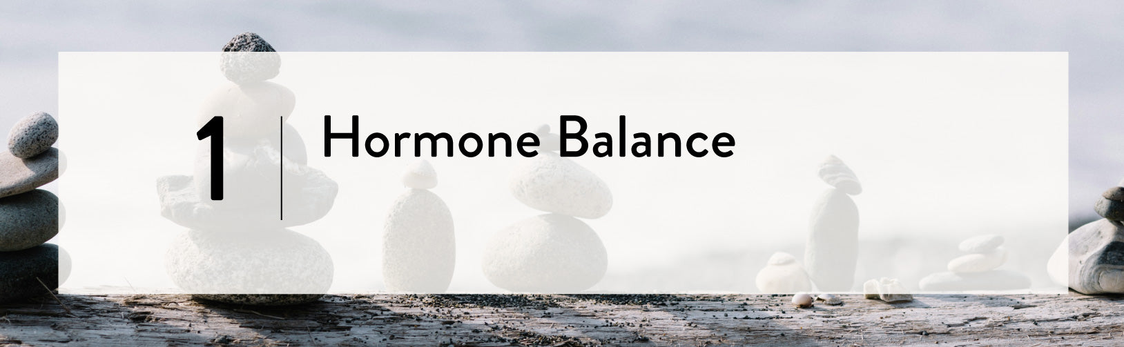 1: Hormone Balance 