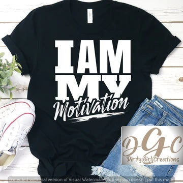 I AM MY motivation