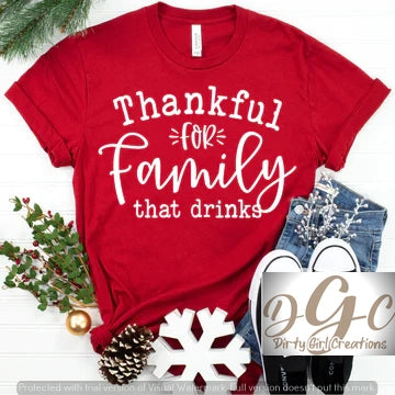 Thankful for family that drinks