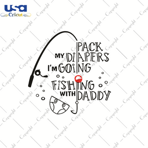 Download Daddy Fishing Father S Day Svg Quote For Father S Day Diy Crafts Sv Usa Cricut