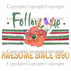 Download Follow Me Awesome Since 1990 Birthday Svg Awesome Since 1990 Shirt Usa Cricut