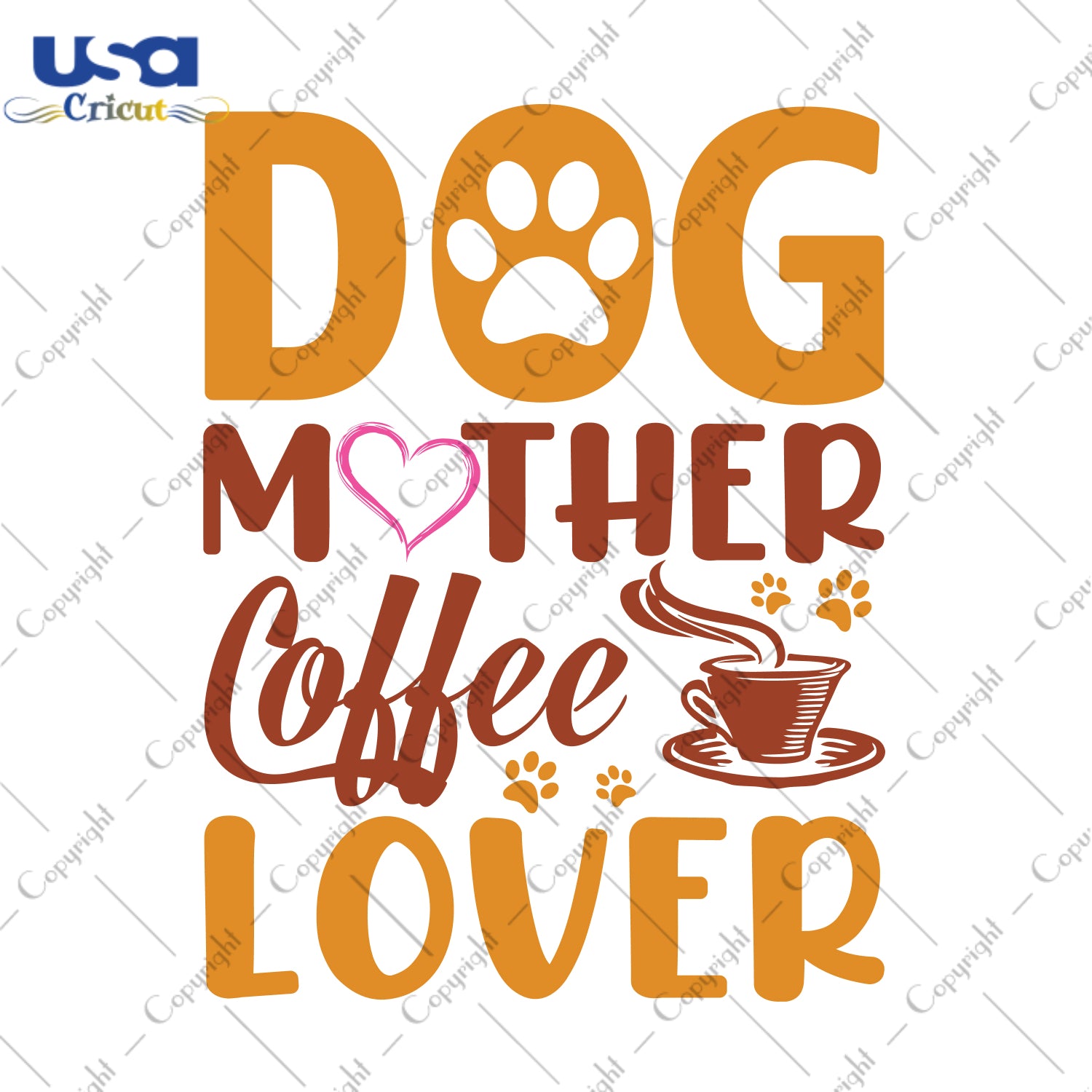 Free Free 102 Dog Mother Coffee Lover Svg SVG PNG EPS DXF File