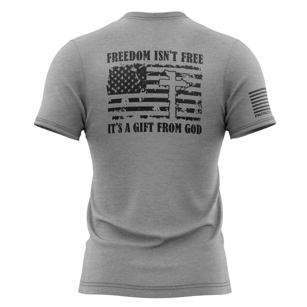 freedom-isnt-free-its-a-gift-from-god-t-shirt