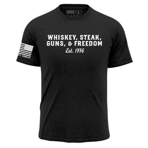 Whiskey, Steak, Guns, & Freedom T-Shirt