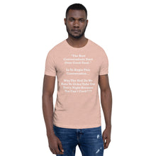 Load image into Gallery viewer, The Best Conversations Start Over Food... So To Begin This Conversation... Why The Hell Do We Have To Order Take Out Every Night Because You Can&#39;t Cook White Font Size XL-2XL Premium Short-Sleeve Unisex T-Shirt
