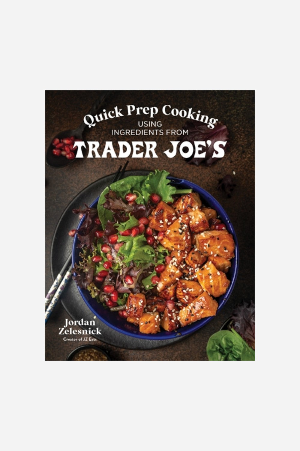 Quick Prep Cooking Using Ingredients From Trader Joes