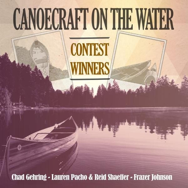 Canoecraft On The Water Contest Winners