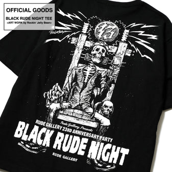 BLACK RUDE NIGHT – RUDE GALLERY TOKYO