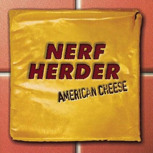 Buy Nerf Herder - American Cheese (Stinky Yellow Vinyl)