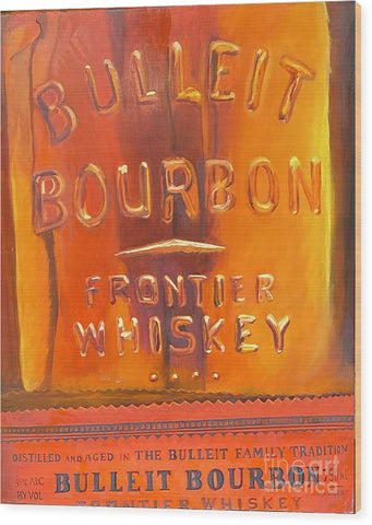 Bulleit Bourbon upclose painting by max Savaiko ARt