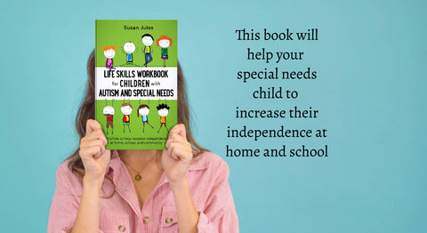 Life Skills Workbook for Children with Autism and Special Needs
