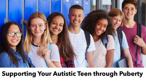 Supporting Your Autistic Teen through Puberty