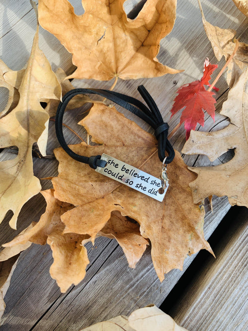 Bracelet { She believed she could so she did } Adjustable black leather and silver.