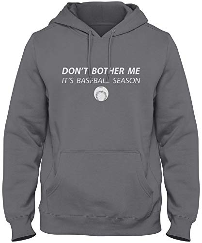 ShirtLoco Men's Don't Bother Me It's Baseball Season Hoodie Sweatshirt