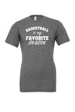 Basketball Is My Favorite Season Unisex Adult T-Shirt
