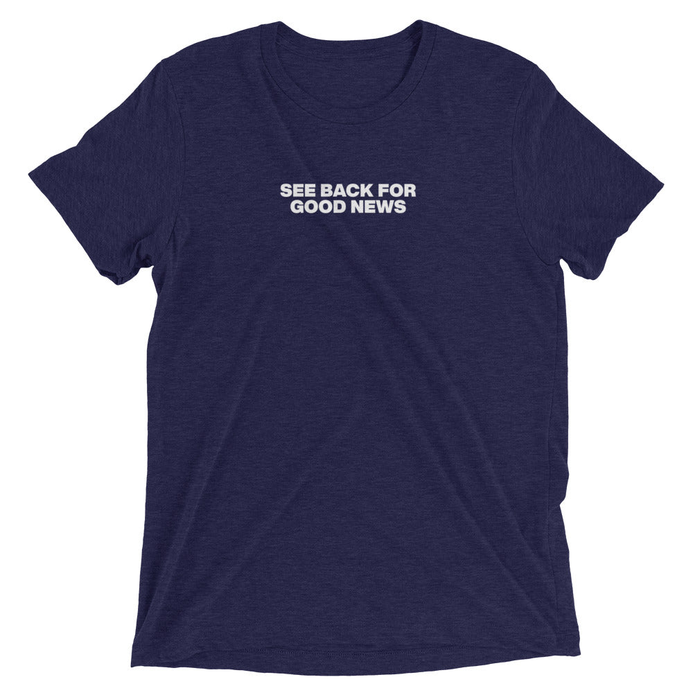 See Back for Good News T-Shirt = 95 Gospel Presentations - Every Home for Christ product image