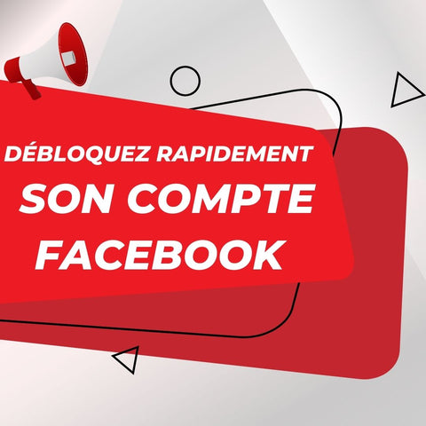 Débloquez son compte publicitaire Facebook restreint