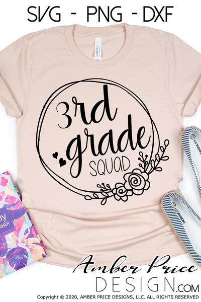 Download 3rd Grade Squad Back To School Shirt Svg Png Dxf Amber Price Design Amberpricedesign