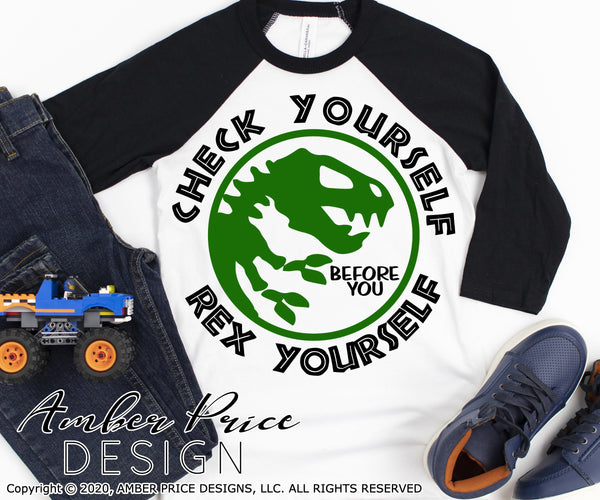 Download Check Yourself Before You Rex Yourself Dinosaur Svg Png Dxf Amberpricedesign