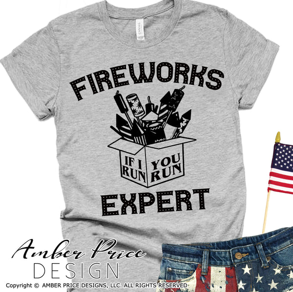 Download Fireworks Expert Svg Funny Men S 4th Of July Svg Amber Price Design Amberpricedesign