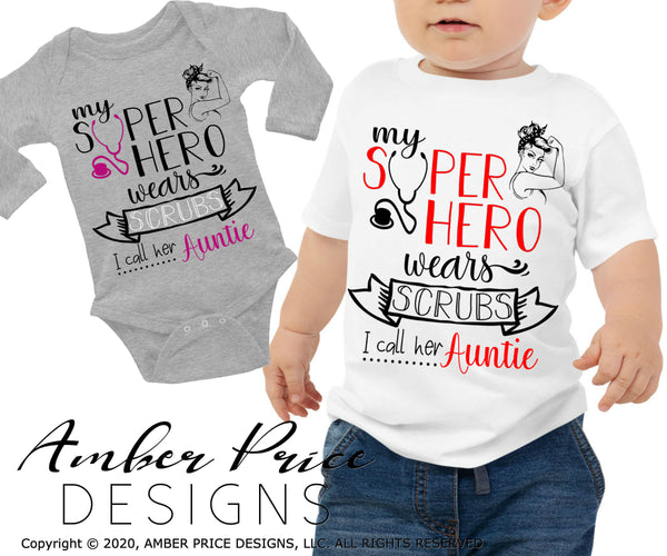 My Superhero Wears Scrubs And I Call Her Auntie Svg Png Dxf Amberpricedesign