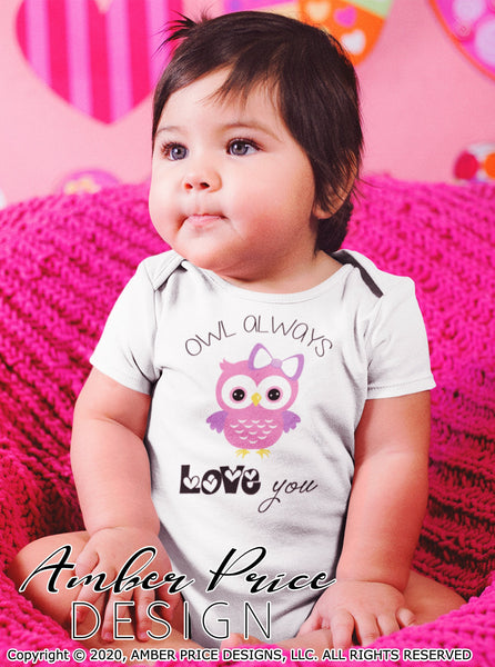 Download Owl Always Love You Svg Cute Baby Girl Svg Onesie Design Cut File Newb Amberpricedesign