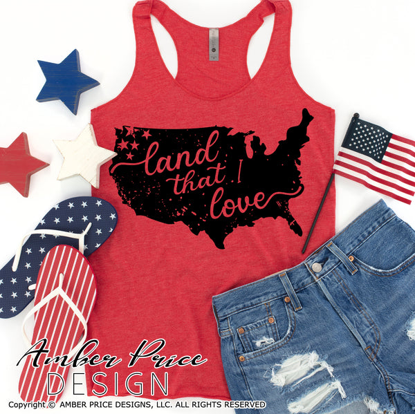 Land That I Love Svg Patriotic 4th Of July Svg Amber Price Design Amberpricedesign