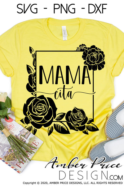 Download Mama Cita Svg Png Dxf Mamacita Svg Floral Frame Svg Clipart Design Amberpricedesign