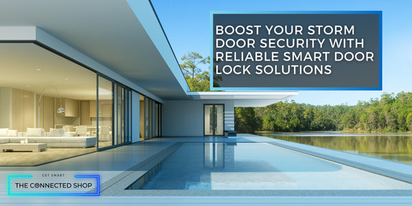 smart door lock for storm doors