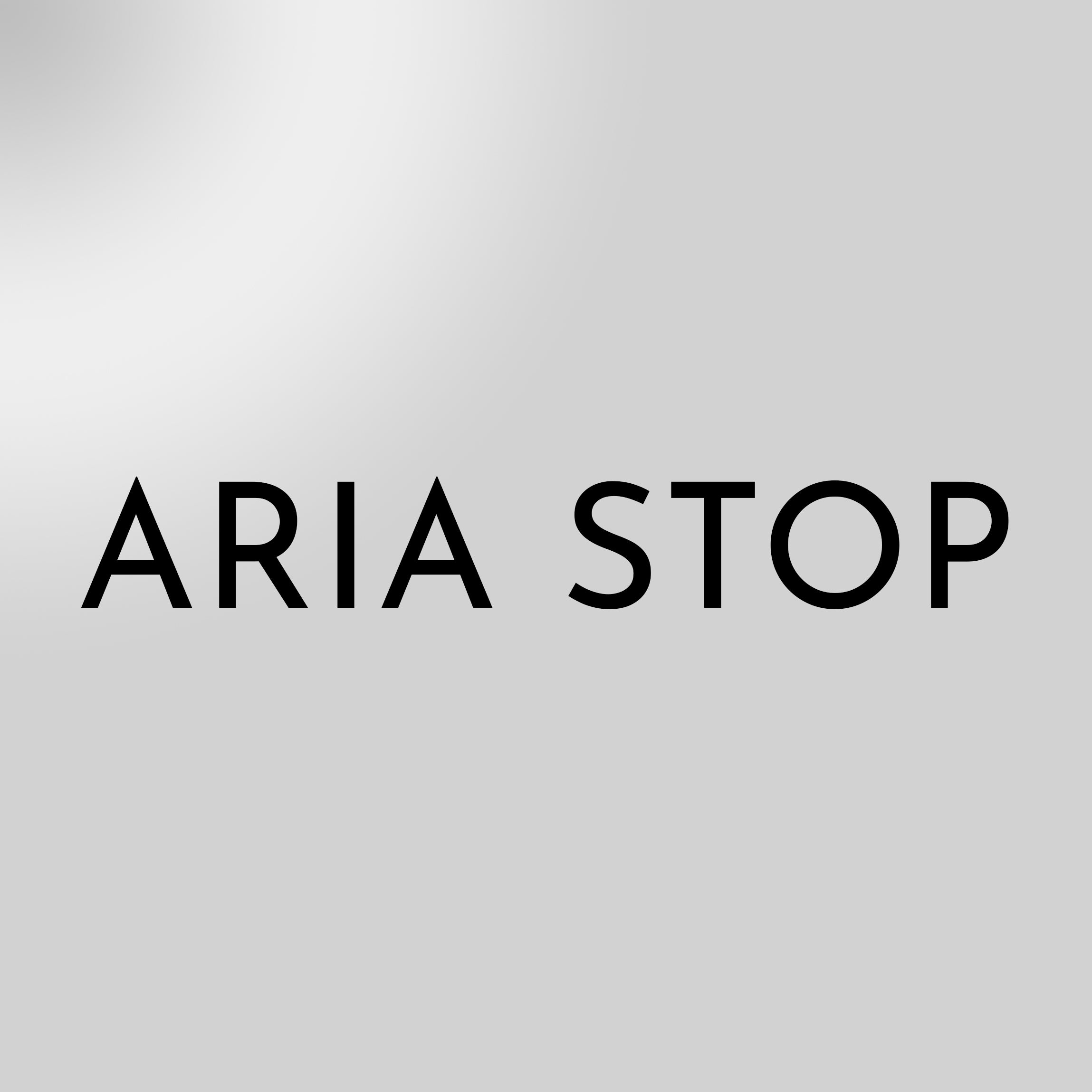 ARIA STOP