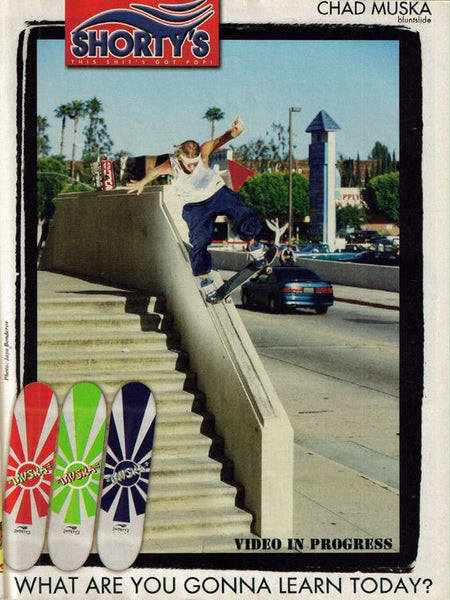 Chad Muska Shorty's Skateboards ad 2002