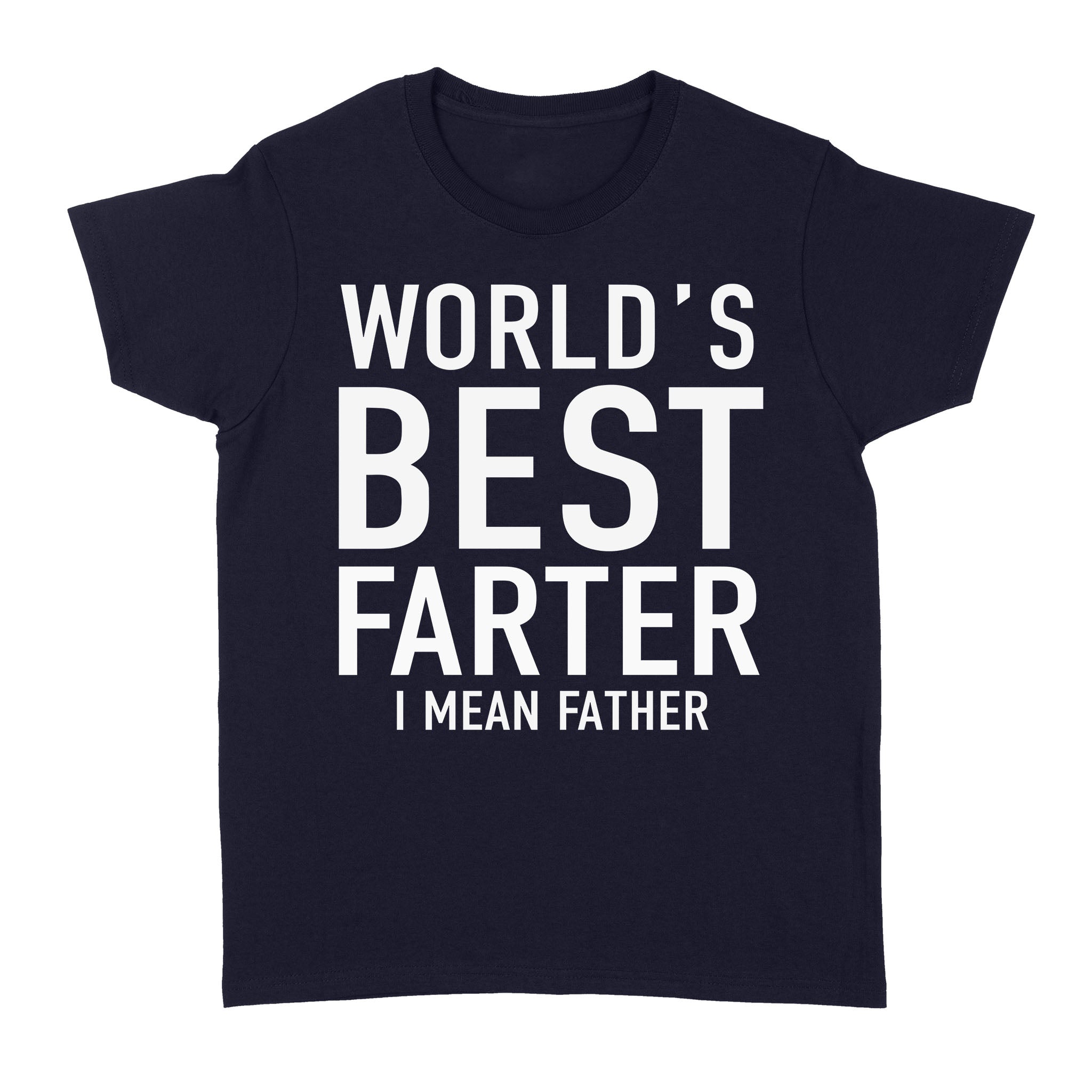 Load image into Gallery viewer, World&#39;s Best Fater I Men Father - Standard Women&#39;s T-shirt
