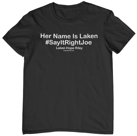 Her Name Is Laken, Say It Right Joe t-shirt