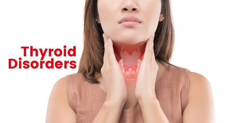 Thyroid disorders