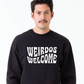 Weirdos Welcome Sweatshirt - PRE ORDER