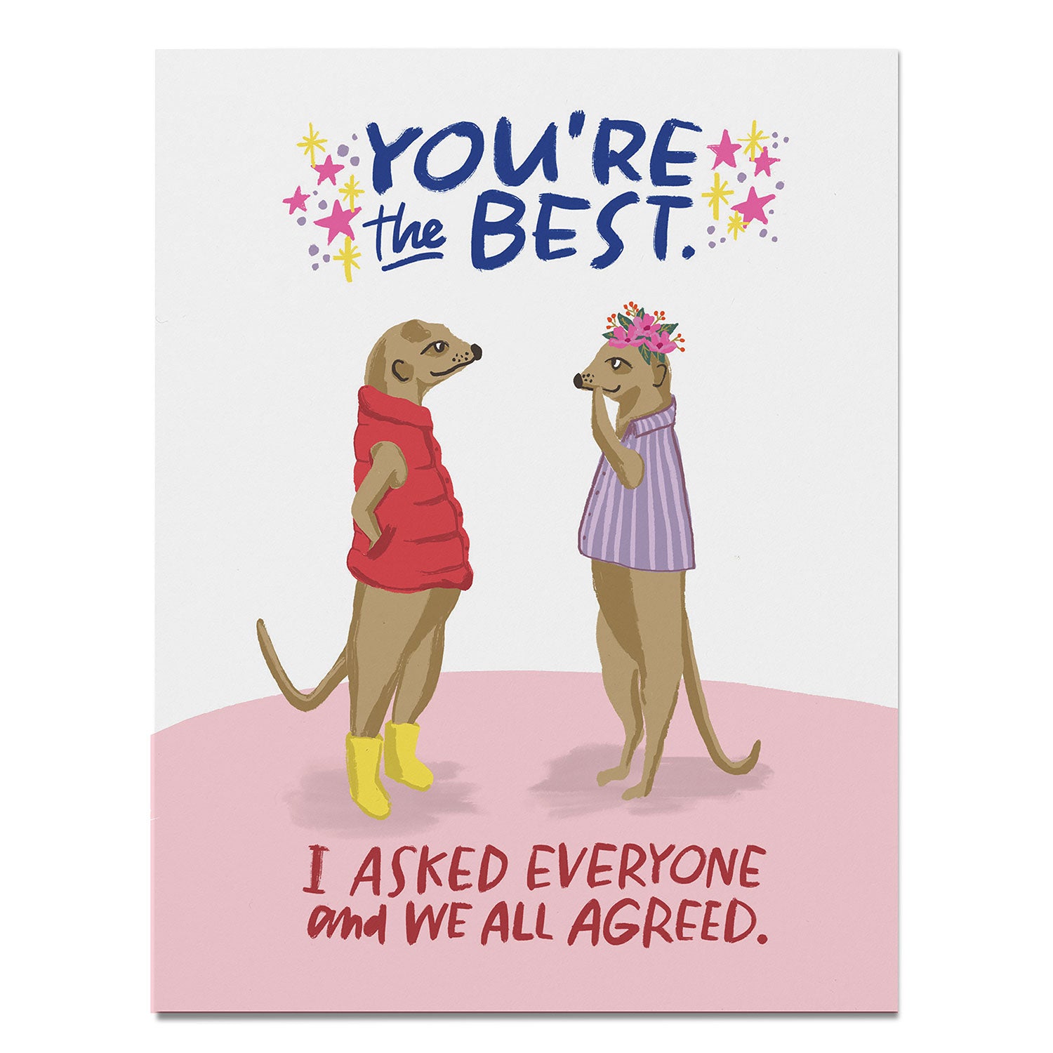 You're The Best Encouragement Card