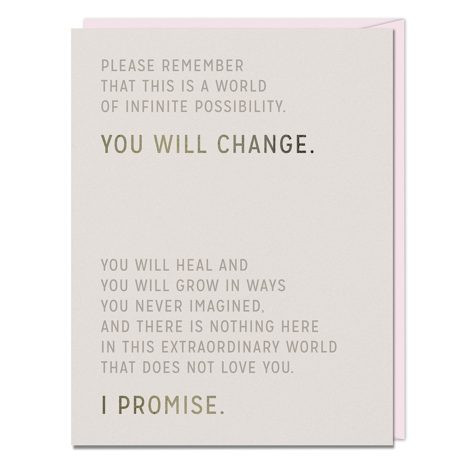 You Will Change Encouragement Card