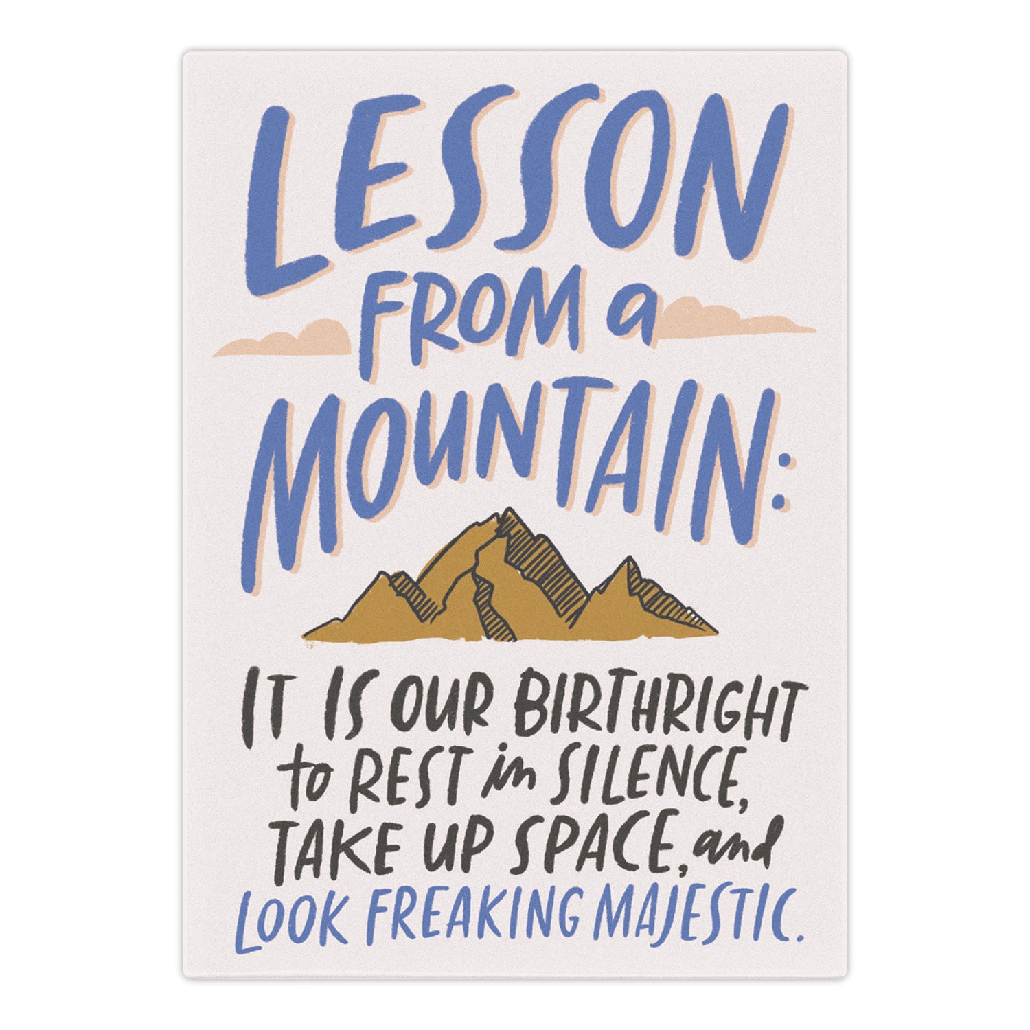 Lesson From A Mountain Magnet