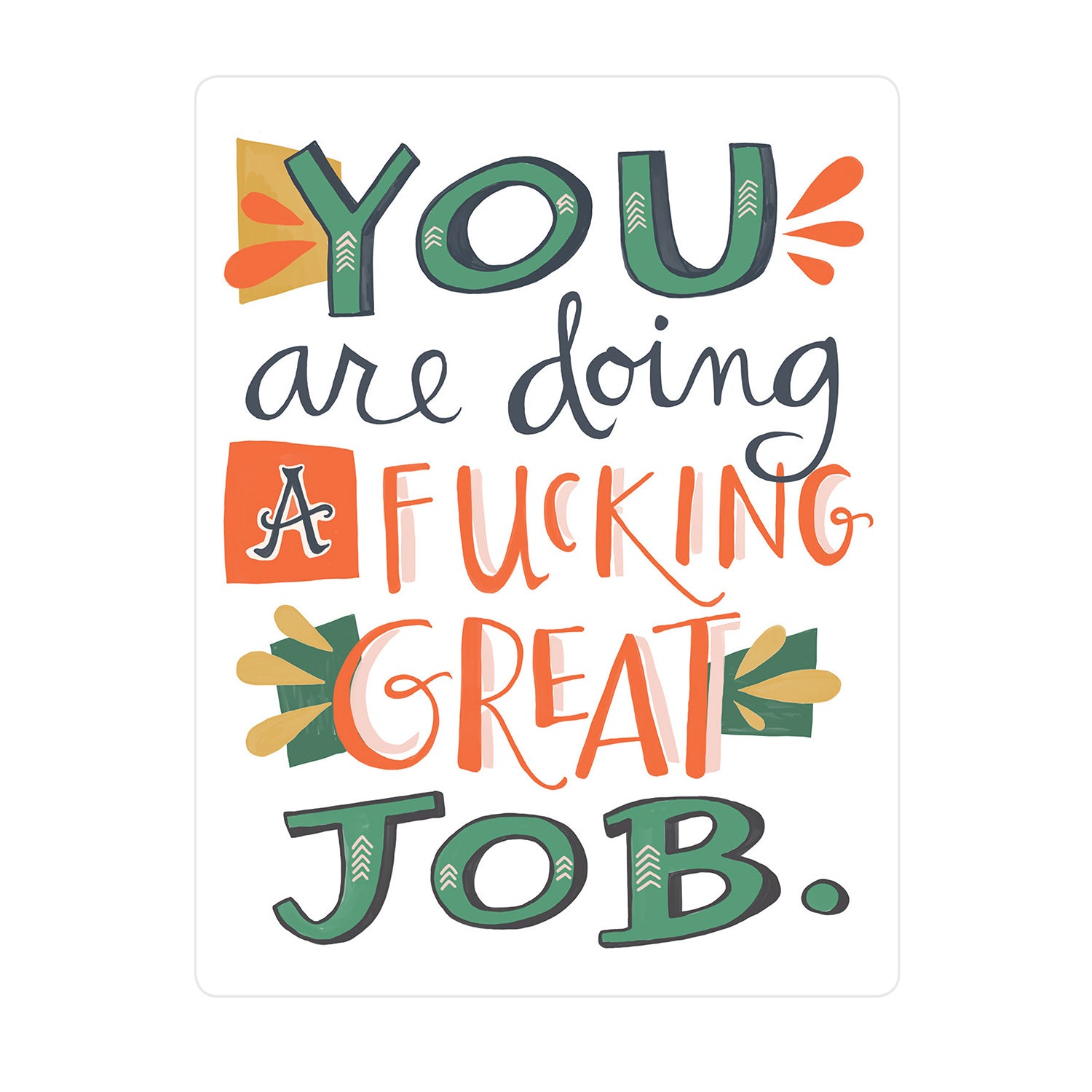 Fucking Great Job Sticker Card