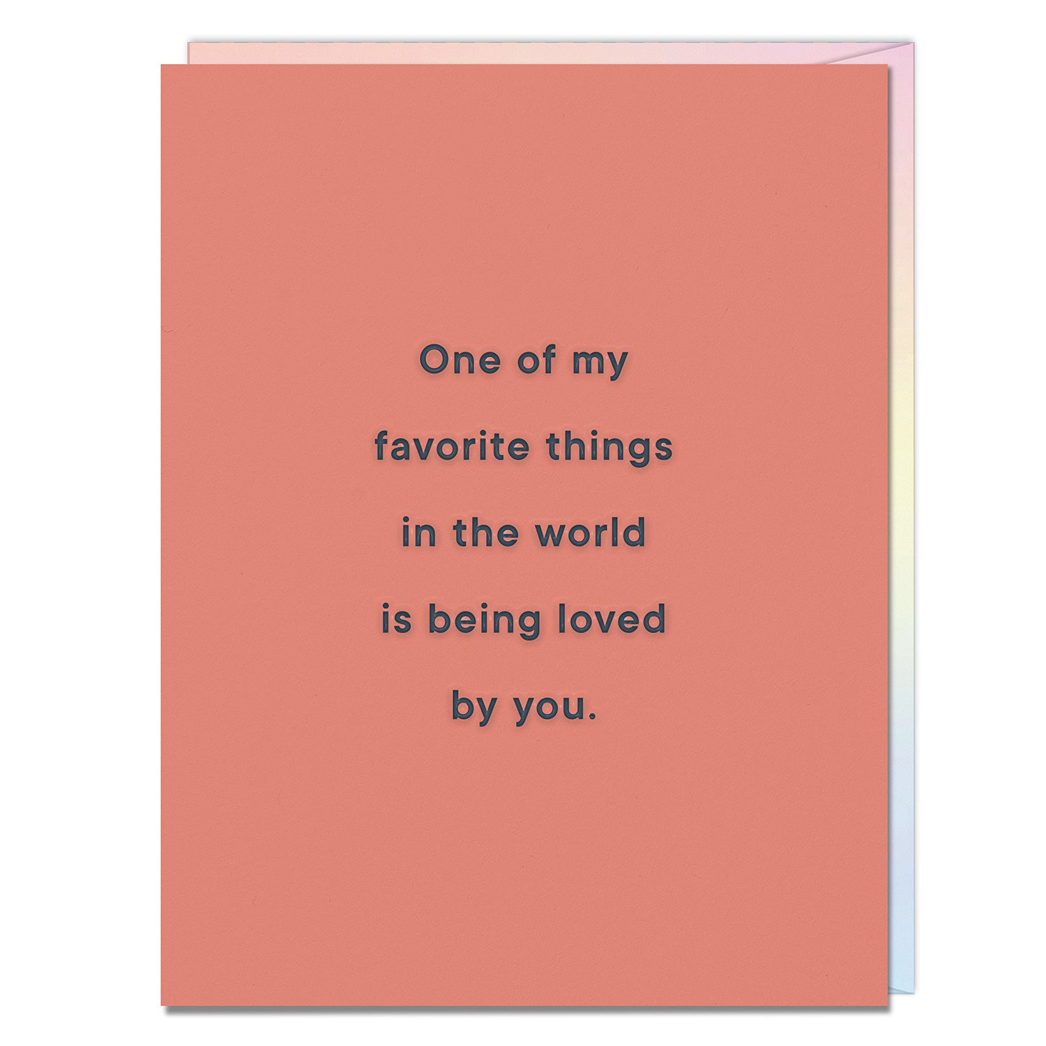 Favorite Things In The World Loved By You Card