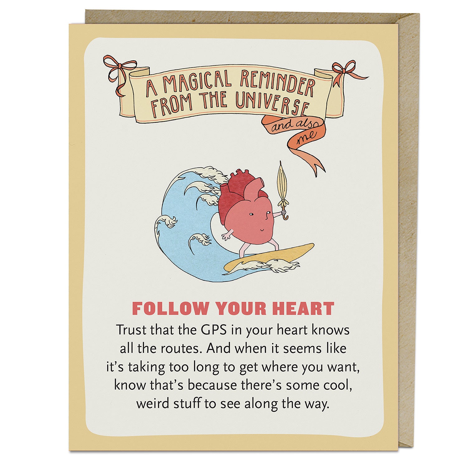 Follow Your Heart Affirmators!® Greeting Card