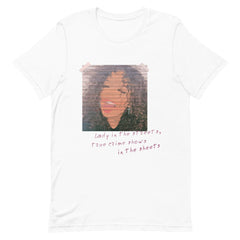 Lady In The Streets Tee Special Edition
