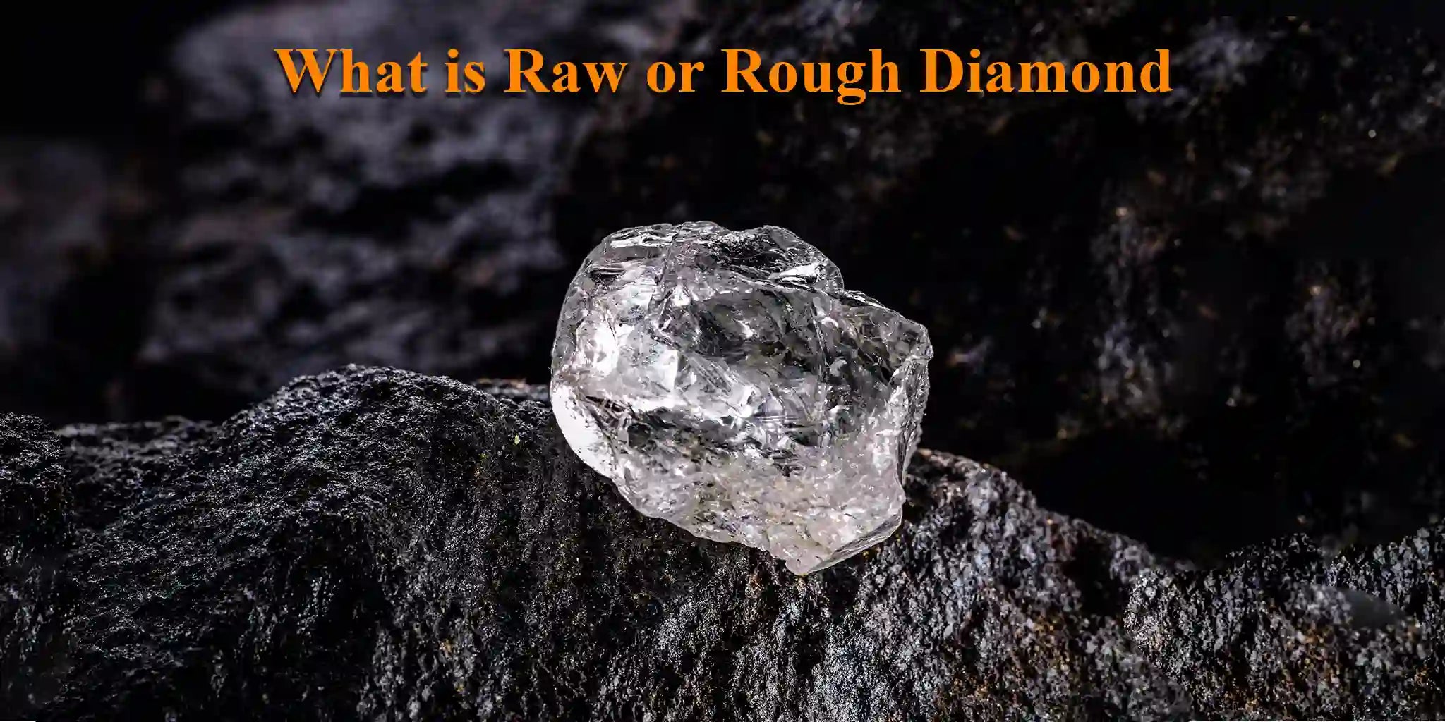 Raw uncut diamond mined from the earth's crust