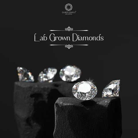 [What Are Lab Grown Diamonds?]-[ouros jewels]